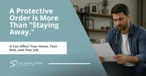 How Does a Protective Order Change Your Life in Texas? 4 How Does Being Under a Protective Order Change Your Life in Texas