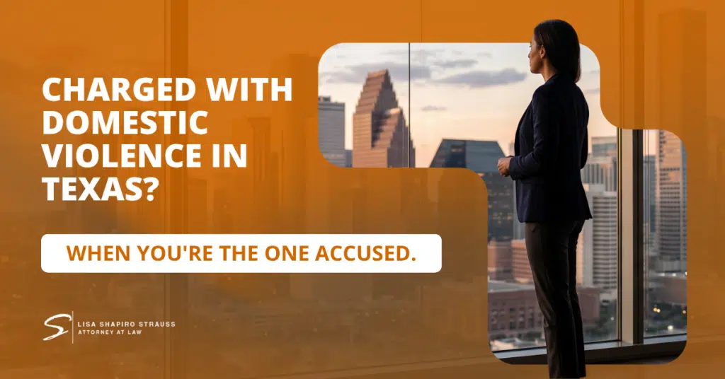 What to Do If You're a Woman Charged with Domestic Violence in Texas 1 What to Do If You're a Woman Charged with Domestic Violence in Texas