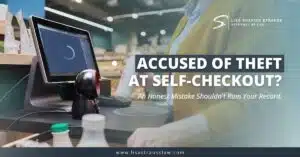 Accused of Theft self checkout - Houston